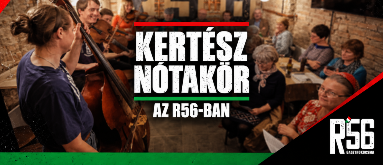 Folytat�dik a Kert�sz N�tak�r az R56-ban!