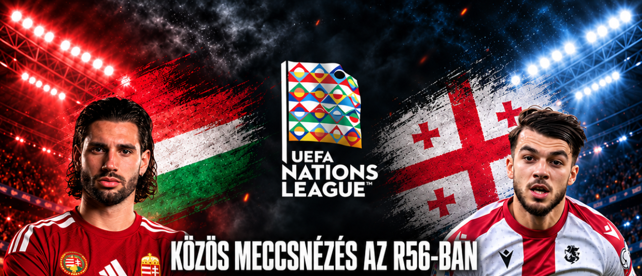 K�z�s meccsn�z�s az R56-ban - Magyarorsz�g - Gr�zia Nemzetek Lig�ja m�rk�z�s